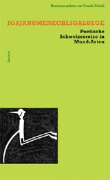 [Bild: gajanumechligaluege. Poetische Schweizerreise in Mund-Arten]